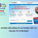 huong-dan-dang-ky-lai-phong-cap-c-o-online-tu-01-08-2026